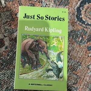 Just So Stories. Rudy Kipling.  Illustrated Animal Adventure Book
